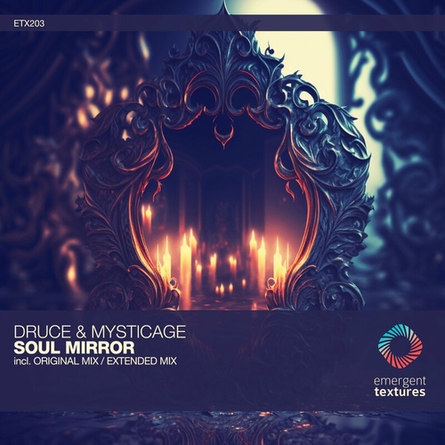 Druce & Mysticage - Soul Mirror [ETX203]